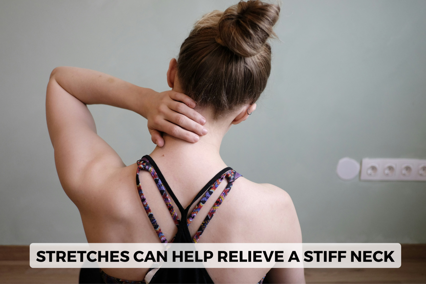 gentle stretches relieve a stiff neck